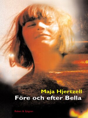 cover image of Före och efter Bella